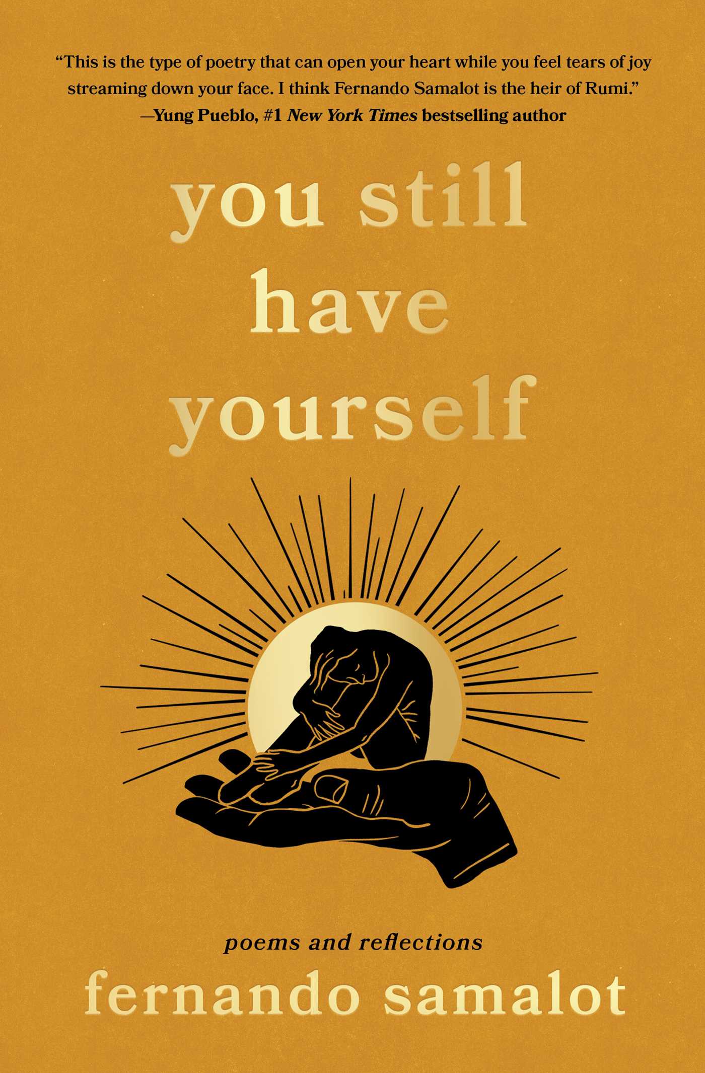 The cover of you still have yourself: poems and reflections by Fernando Samalot